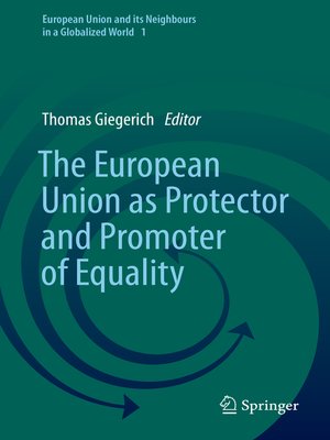 cover image of The European Union as Protector and Promoter of Equality